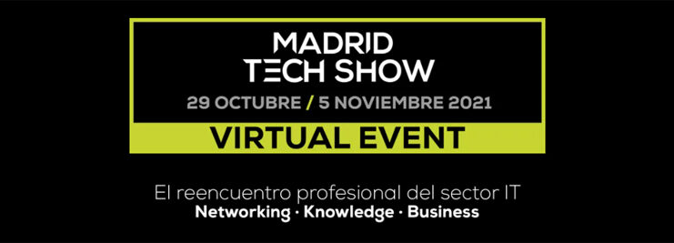 Madrid Tech Show evento virtual clausura noticias retail