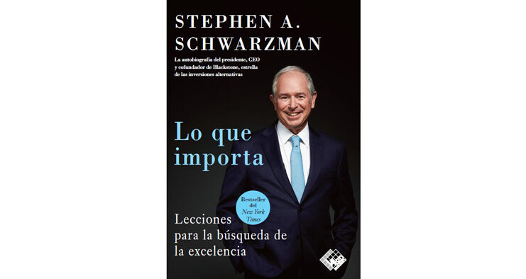 Libro CEO Blackstone Lo que importa Stephen Schwarzman